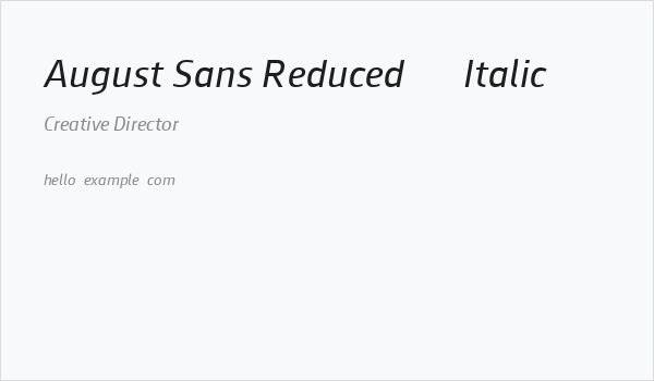 August Sans Reduced 56 Italic Business Card