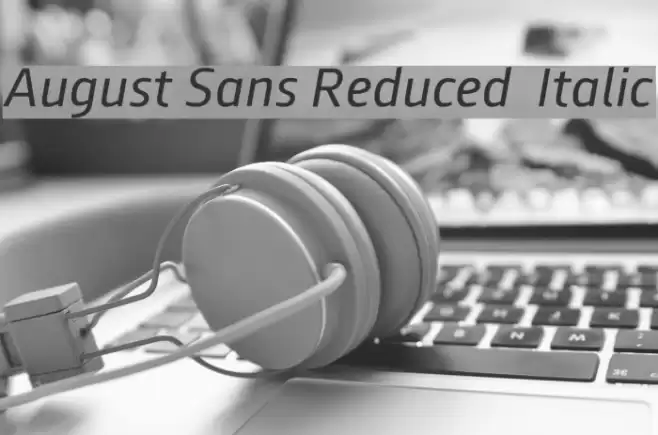 August Sans Reduced 56 Italic Font examples