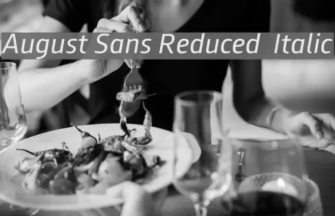 August Sans Reduced 56 Italic Font examples