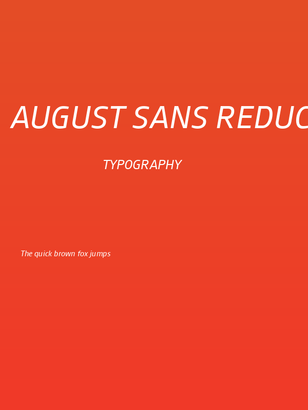 August Sans Reduced 56 Italic Poster