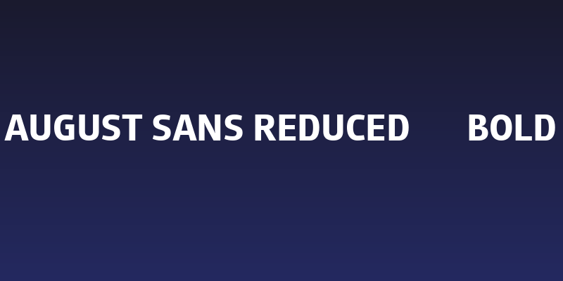 August Sans Reduced 75 Bold Social Header