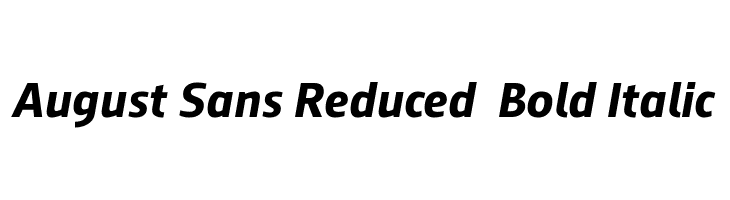 August Sans Reduced 76 Bold Italic Font