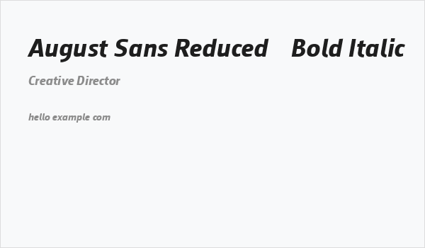 August Sans Reduced 76 Bold Italic Business Card