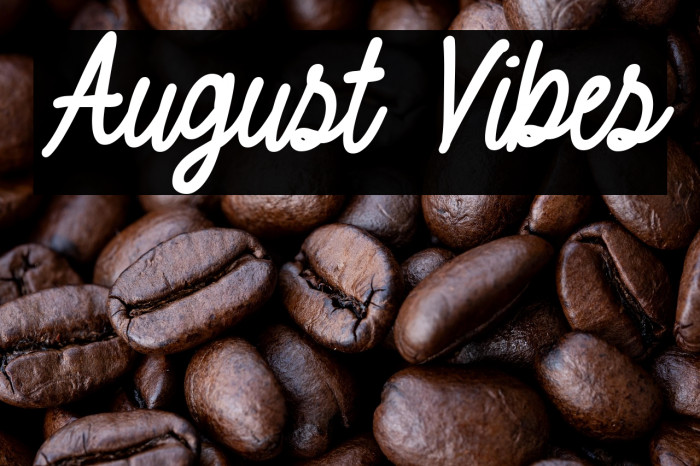 August Vibes Example 1