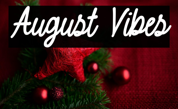 August Vibes Example 3