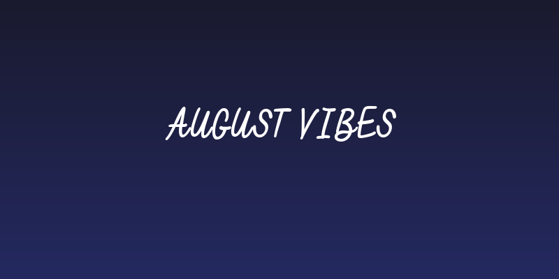 August Vibes Social Header