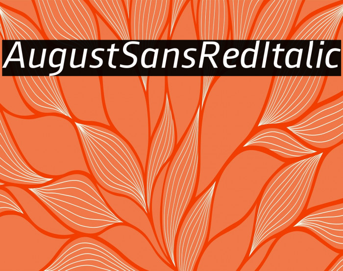 AugustSansRed-56Italic Example 2