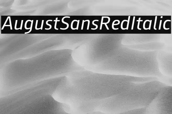 AugustSansRed-56Italic Font examples