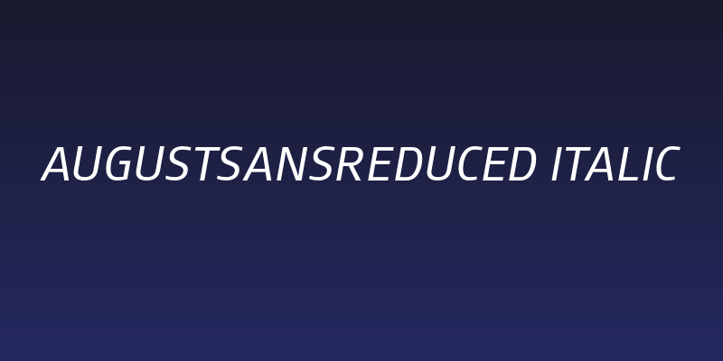 AugustSansReduced-Italic Social Header