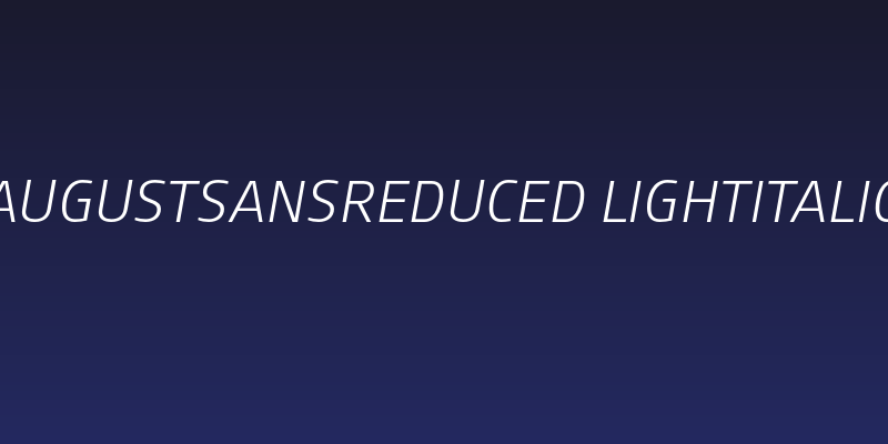 AugustSansReduced-LightItalic Social Header