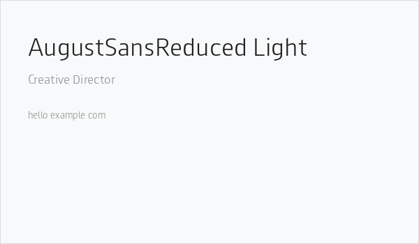 AugustSansReduced-Light Business Card