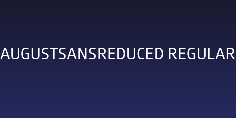 AugustSansReduced-Regular Social Header
