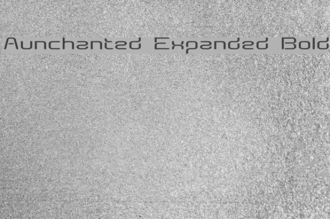 Aunchanted Expanded Bold Font examples