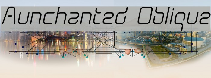 Aunchanted Oblique Font examples