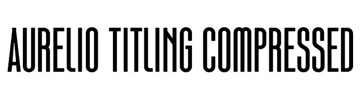 Aurelio Titling Compressed  font caratteri gratis