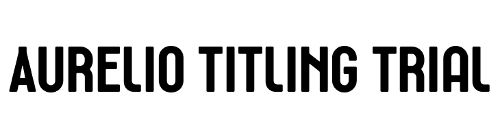 Aurelio Titling Trial  font caratteri gratis