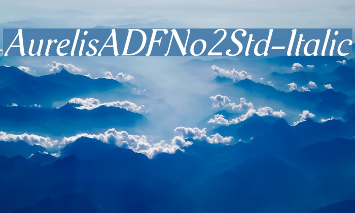 AurelisADFNo2Std-Italic Font examples