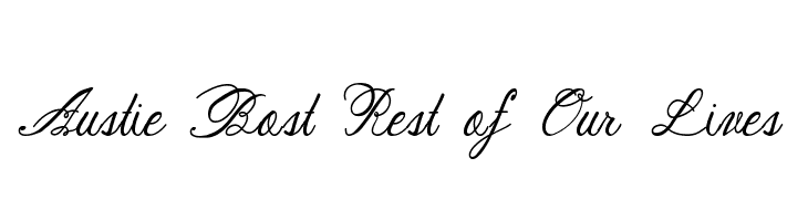 Austie Bost Rest of Our Lives  Frei Schriftart Herunterladen