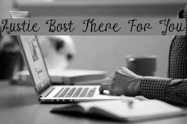 Austie Bost There For You Font examples