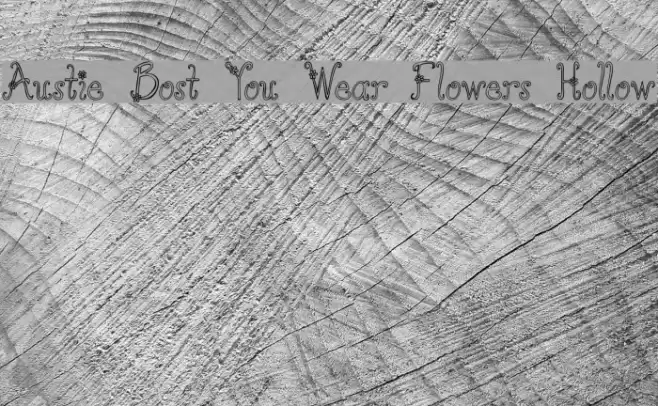 Austie Bost You Wear Flowers Hollow Polices examples