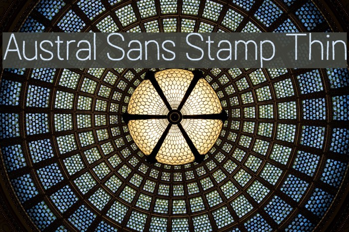 Austral Sans Stamp Thin Font examples