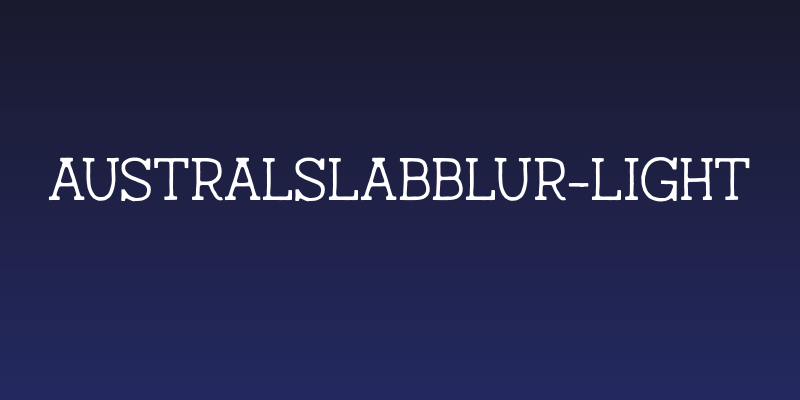 AustralSlabBlur-Light Social Header
