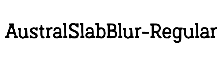 AustralSlabBlur-Regular  Frei Schriftart Herunterladen