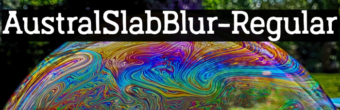 AustralSlabBlur-Regular Example 2