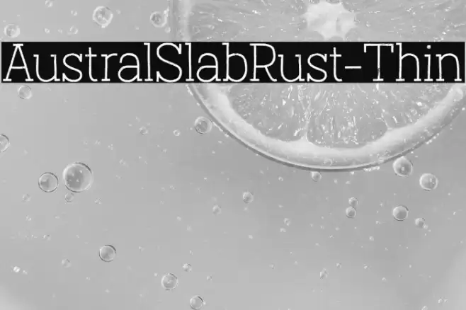 AustralSlabRust-Thin Font examples