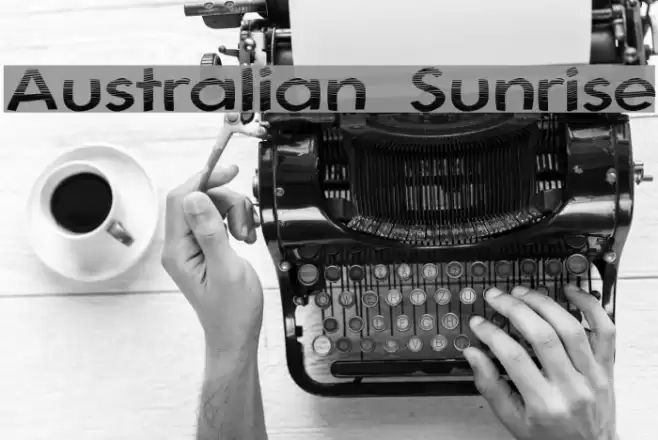Australian Sunrise फ़ॉन्ट examples
