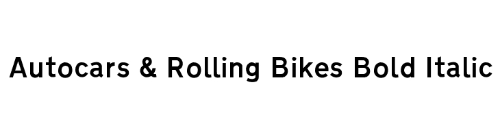 Autocars & Rolling Bikes Bold Italic Font