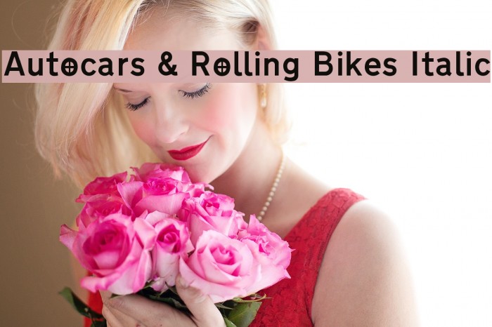 Autocars & Rolling Bikes Italic Font examples