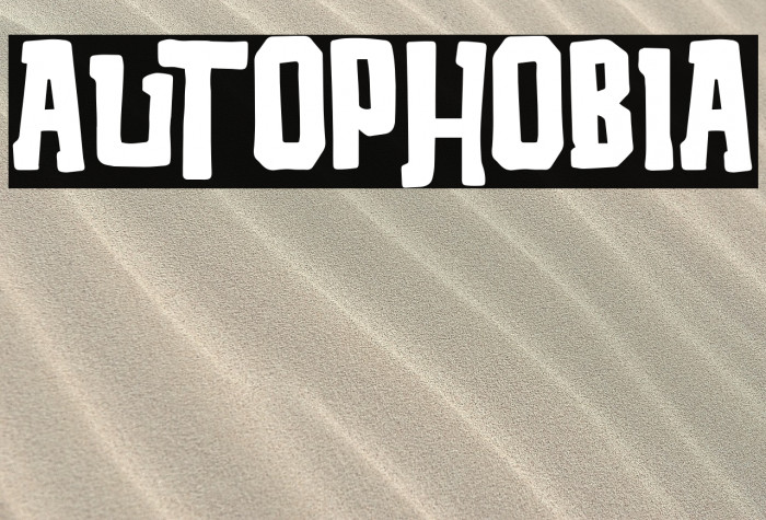 Autophobia Example 3