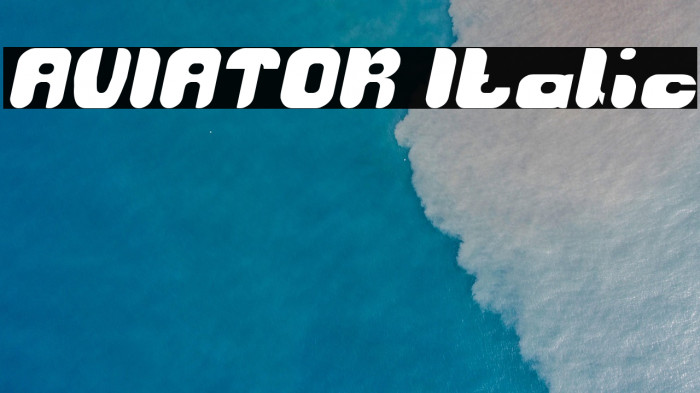 AVIATOR Italic Example 3