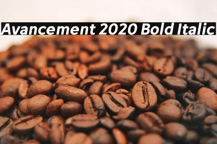 Avancement 2020 Bold Italic Example 2