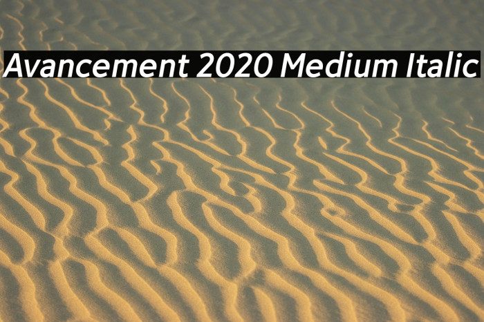 Avancement 2020 Medium Italic Example 2