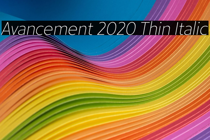 Avancement 2020 Thin Italic Example 2