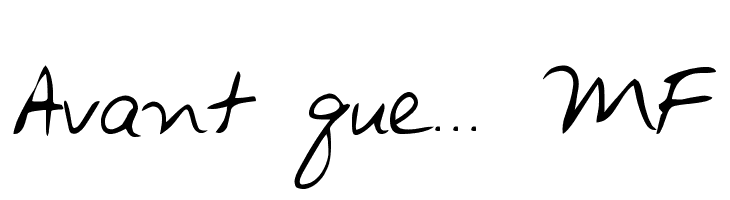 Avant que... MF  Frei Schriftart Herunterladen