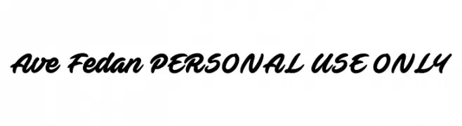 Ave Fedan PERSONAL USE ONLY  フリーフォントのダウンロード