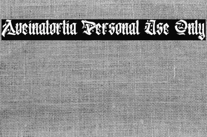Aveinatortia Personal Use Only Font examples