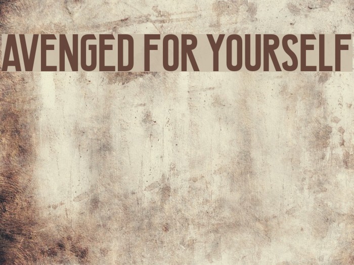 Avenged For Yourself Example 3