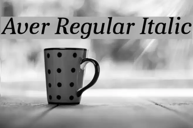 Aver Regular Italic Font examples