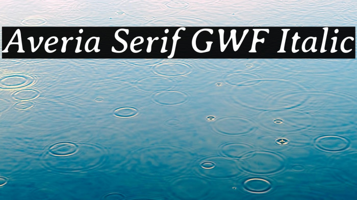 Averia Serif GWF Italic Example 2