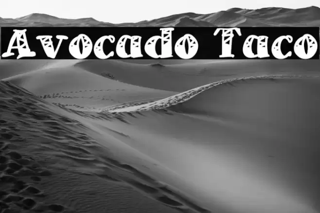 Avocado Taco Font examples