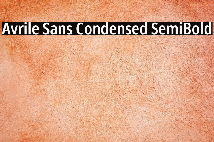 Avrile Sans Condensed SemiBold Font examples