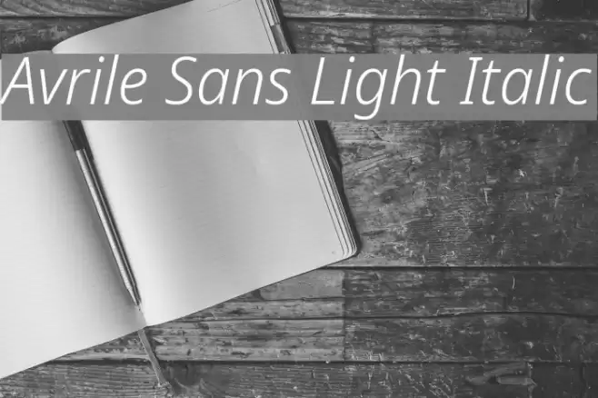 Avrile Sans Light Italic Font examples