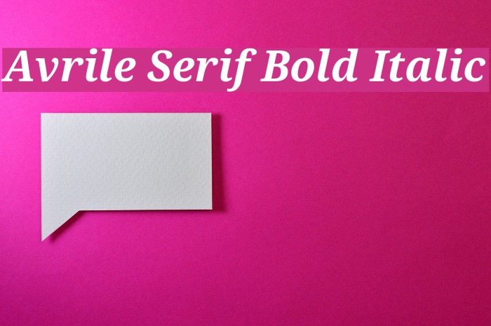 Avrile Serif Bold Italic Font examples