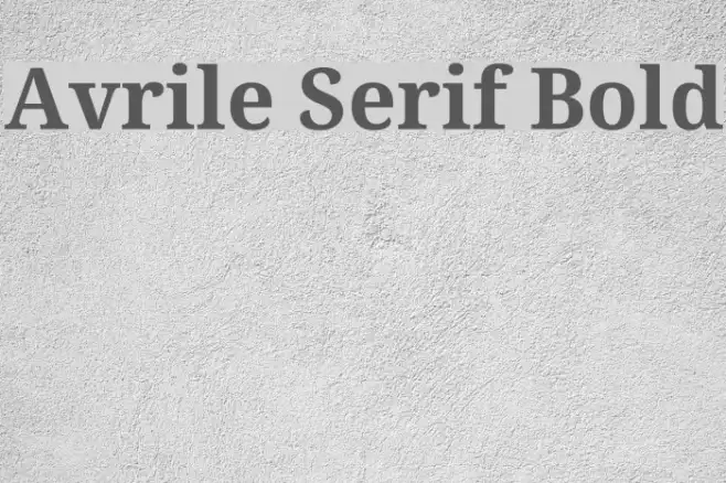 Avrile Serif Bold Example 2