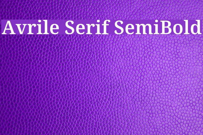Avrile Serif SemiBold Font examples