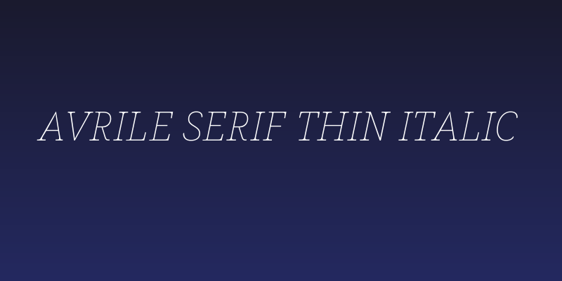 Avrile Serif Thin Italic Social Header